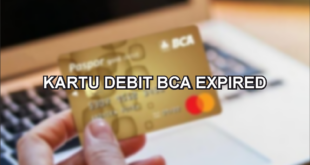 Kartu Debit BCA Expired