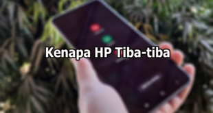 Kenapa HP Tiba-tiba Restart Sendiri