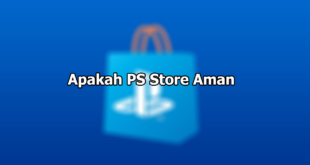 Apakah PS Store Aman