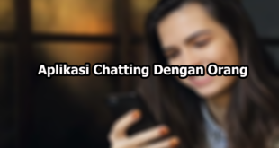 Aplikasi Chatting Dengan Orang Luar Negeri