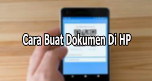 Cara Buat Dokumen Di HP