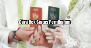 Cara Cek Status Pernikahan