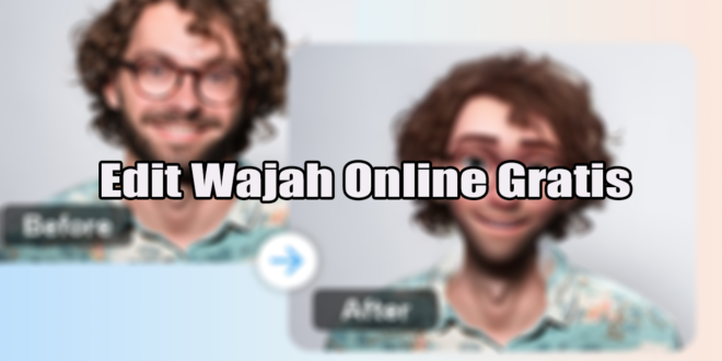 Edit Wajah Online Gratis