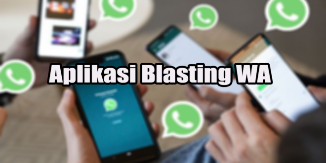 Aplikasi Blasting WA