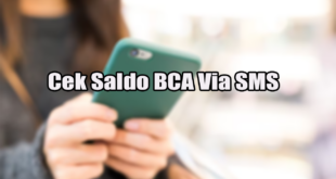 Cek Saldo BCA Via SMS