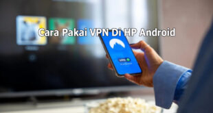 Cara Pakai VPN di HP Android